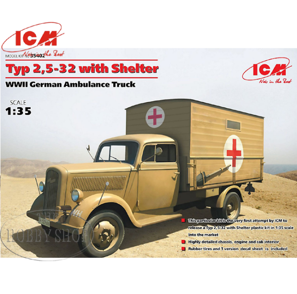 ICM 1/35 German Ambulance Typ 2.5-32 with Shelter ICM 1/35 German Ambulance Typ 2.5-32 with Shelter